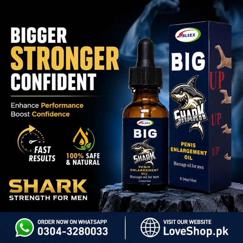 Big Shark Penis Enlargement Oil In Pakistan