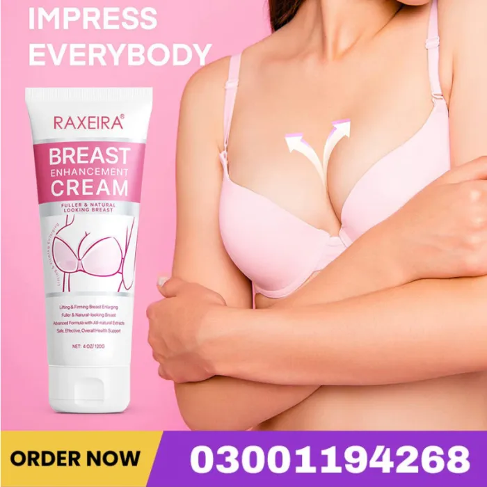 Raxeira Breast Enlargement Cream Price In Pakistan